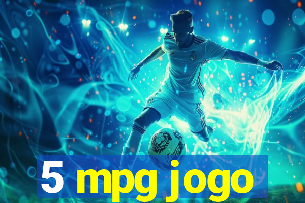 5 mpg jogo